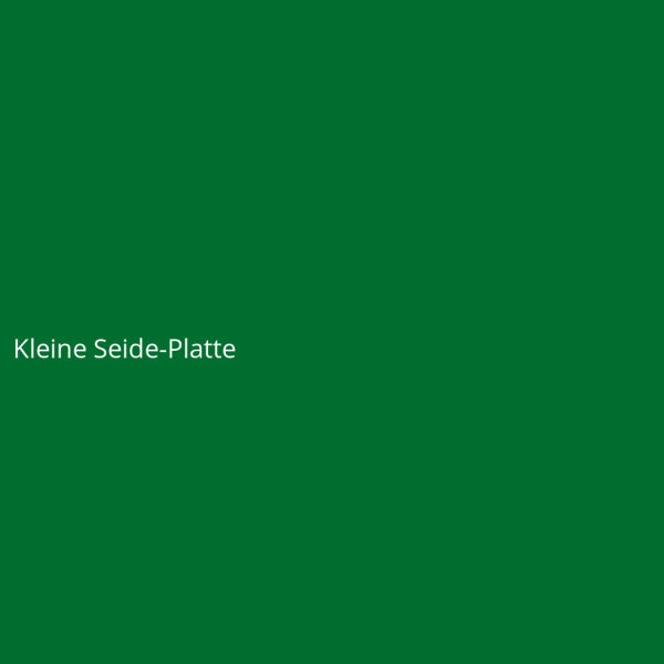 Kleine Seide-Platte