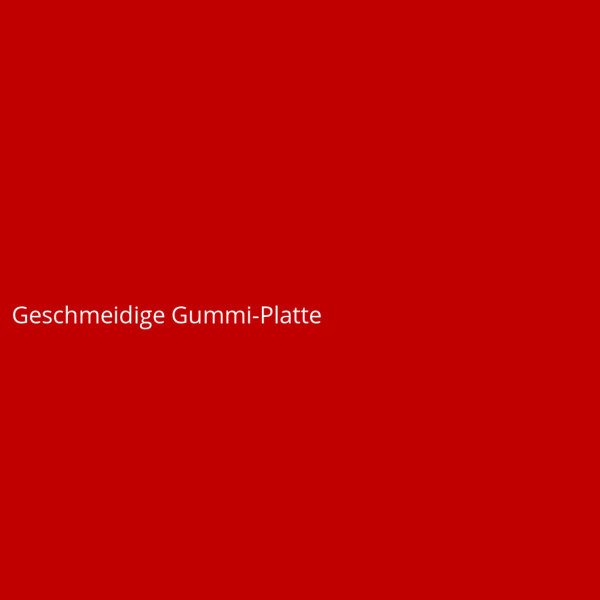 Geschmeidige Gummi-Platte